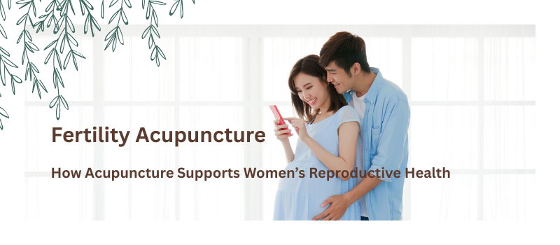 Fertility Acupuncture
